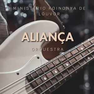 Imagem de capa para o Ebook 🎼 Partitura para orquestra- Aliança | Ministério Koinonya de Louvor 🎼