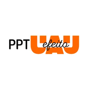 PPT Efeito UAU