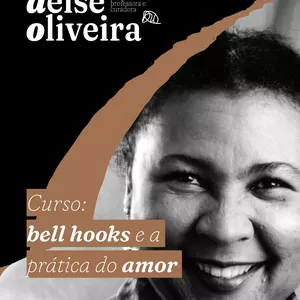 Imagem do curso bell hooks e a prática do amor: questões para nosso tempo
