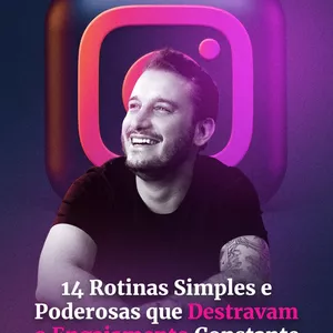 Imagem de capa para o Curso online 14 Rotinas Simples e Poderosas que Destravam o Engajamento Constante