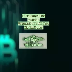 Imagem de capa para o Ebook Introdução a Web 3 ,DeFi , NFTs e Zk-Rollups
