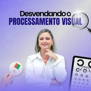 Imagem de capa para o Curso online Desvendando o Processamento Visual