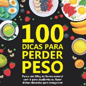Imagem de capa para o Ebook 100 DICAS PARA PERDER PESO DE FORMA NATURAL 