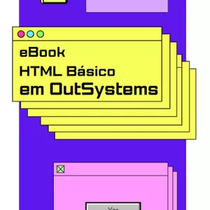 Imagem de capa para o Ebook Ebook HTML básico em OutSystems