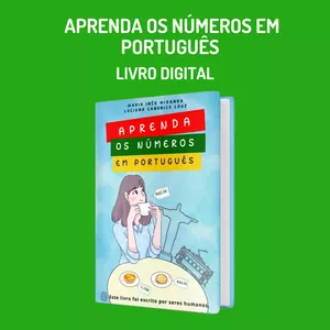 Imagem de capa para o Ebook Aprenda os Números em Português, de Maria Inês Miranda e Luciana Canonico Cruz