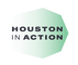 Houston in Action