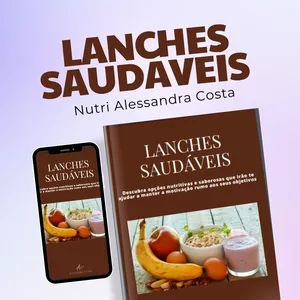 Imagem de capa para o Ebook Lanches Saudáveis - Nutri Alessandra Costa