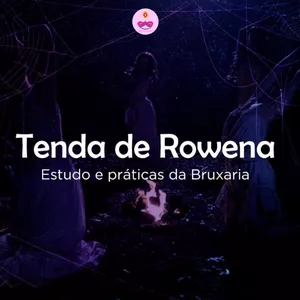 Imagem de capa para o Curso online Imersão Tenda de Rowena