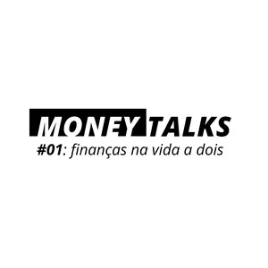 Imagem de capa para o Evento online Money Talks: finanças na vida a 2 