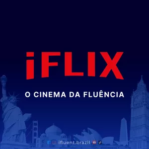 iFlix: O Cinema da Fluên...
