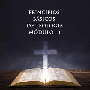 Imagem do curso Princípios Básicos de Teologia - Modulo 1