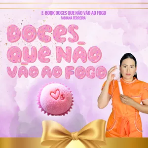 Imagem de capa para o Ebook DOCES QUE NÃO VÃO AO FOGO