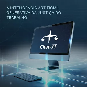 Imagem de capa para o Curso online Imersão Chat-JT: A Inteligência Artificial Generativa da Justiça do Trabalho