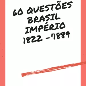 Imagem principal do produto 60 Questões - Brasil Império 