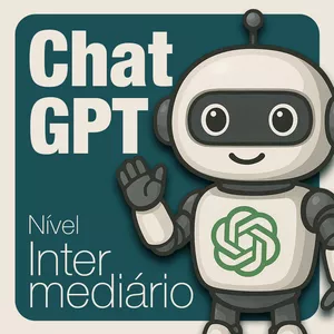 Imagem de capa para o Ebook Desvendando o ChatGPT: Do Zero ao Domínio Total -Nível Intermediário