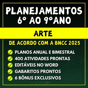Imagem do curso ARTE - Planejamentos do 6º ao 9º ano - BNCC 2025