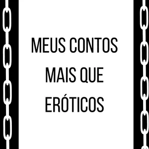 Imagem de capa para o Ebook Meus contos mais que eróticos - Volume 1