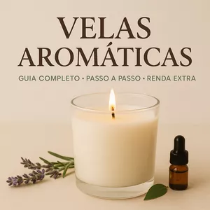 Imagem de capa para o Ebook Velas Aromáticas Passo a Passo: Do Zero ao Negócio Lucrativo