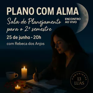 Imagem de capa para o Curso online Plano com Alma: Sala de Planejamento para o 2º Semestre