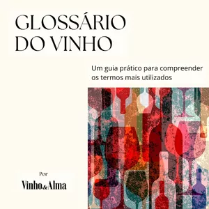 Imagem de capa para o Ebook Glossário do Vinho