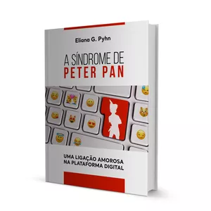 Imagem de capa para o Ebook A Síndrome de Peter Pan - Uma ligação amorosa na plataforma digital