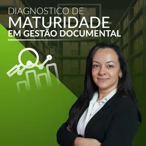 Imagem do curso Diagnóstico de Maturidade em Gestão Documental