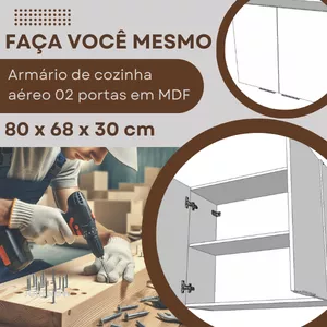 Imagem de capa para o Ebook Faça você mesmo: armário de cozinha aéreo 02 portas em MDF - 80 x 68 x 30 cm