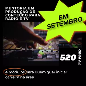Imagem de capa para o Curso online MENTORIA EM PRODUÇÃO DE CONTEÚDO PARA RÁDIO E TV