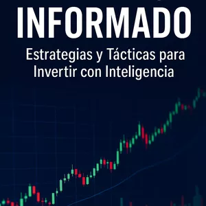 Imagen de portada para Ebook Trading Informado: Estrategias y Tácticas para Invertir con Inteligencia