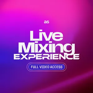 Cover image for Online course Live Mixing Experience – Full Video Access