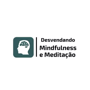Imagem de capa para o Curso online Desvendando Mindfulness e Meditação