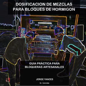 Imagen de portada para Ebook Ebook - Dosificacion de mezclas para bloques de hormigon