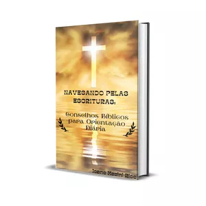 Imagem de capa para o Ebook Navergando Pelas Escrituras: Conselhos Bíblicos para Orientação Diária