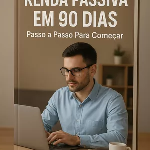 Imagem de capa para o Ebook Renda Passiva em 90 Dias: Passo a Passo Para Começar