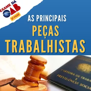 Imagem de capa para o Ebook As principais peças trabalhistas para a 2ª fase da OAB