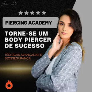Imagem de Piercing Academy: Técnicas Avançadas e Biossegurança criado por JTC  na hotmart