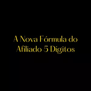 Imagem do curso A Nova Fórmula do Afiliado 5 Dígitos