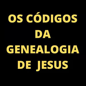 Imagem de capa para o Curso online Os Códigos na Genealogias De Jesus