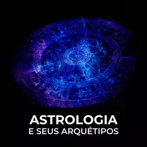 Imagem de Astrologia e seus Arquétipos criado por Escola Gnóstica na hotmart