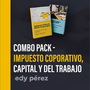 Imagen de portada para Ebook COMBO PACK - IMPUESTO COPORATIVO, CAPITAL Y DEL TRABAJO