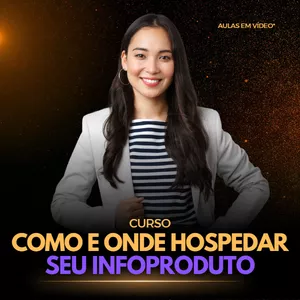 Imagem do curso COMO E ONDE HOSPEDAR SEU INFOPRODUTO
