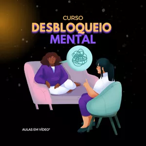 Imagem do curso CURSO DESBLOQUEIO MENTAL