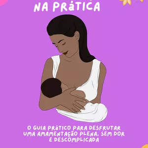 Imagem de capa para o Ebook AMAMENTAÇÃO NA PRÁTICA