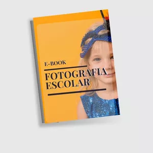 Imagem de capa para o Ebook E-BOOK FOTO ESCOLA - Guia Completo para Lucrar com Fotografia Escolar