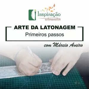 Imagem de capa para o Curso online Arte da Latonagem - Primeiros passos