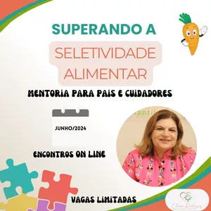 Imagem de capa para o Evento online Superando a Seletividade Alimentar - Mentoria para pais e cuidadores