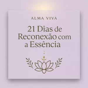 Imagem de capa para o Curso online 21 Dias de Reconexão com a Essência