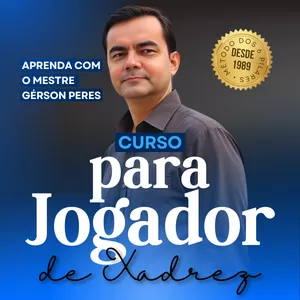 Curso Curso para Jogador de Xadrez