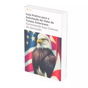 Imagem de capa para o Ebook Guia Prático para a Solicitação de Visto de Turista Americano: Aumentando Suas Chances de Aprovação