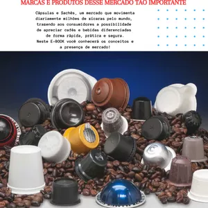 Imagem de capa para o Ebook CÁPSULAS E SACHÊS DE CAFÉ - O Universo das Monodoses